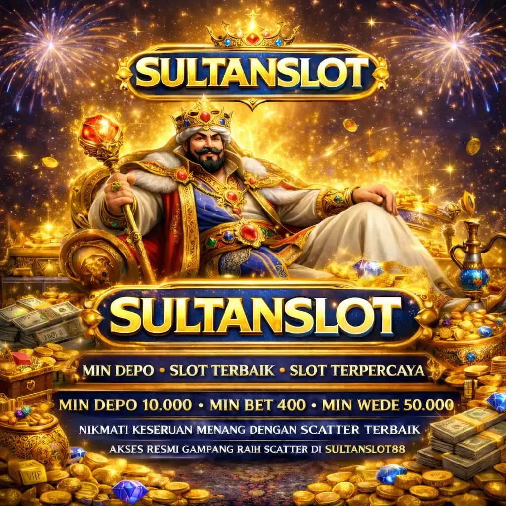 SULTANSLOT - Pertarungan Sengit yang Menggugah Adrenalin